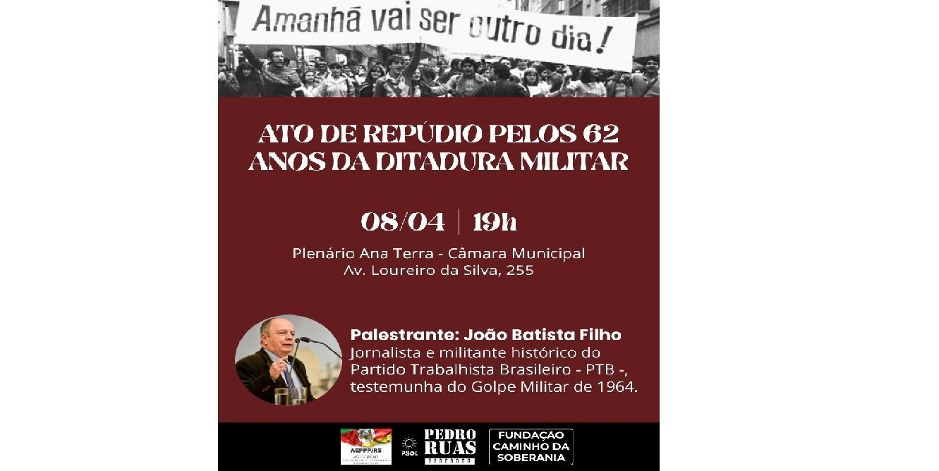 Jornalista Batista Filho palestra em ato pelos 62 anos do Golpe Militar
